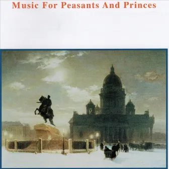 Music for Peasants and Princes by Washington Balalaika Society Orchestra