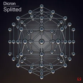 Splitted by Dicron