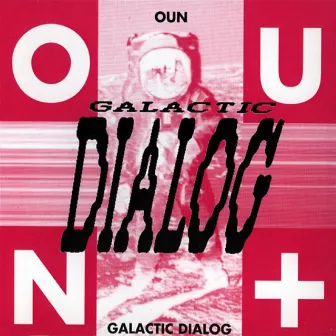 Galactic Dialog by OUN