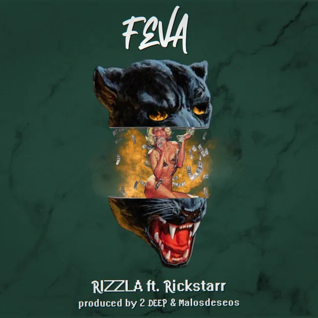 FEVA (feat. Rickstarr)