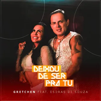 Deixou de Ser pra Tu by Esdras de Souza