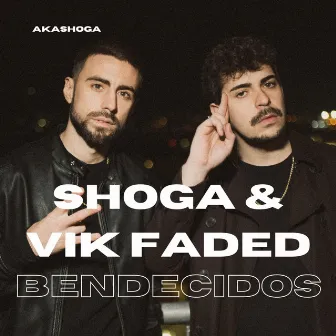 Bendecidos by Shoga