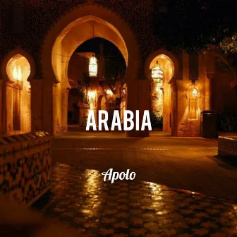 Arabia by Apolo