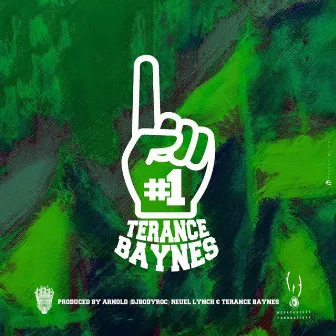 Number One by Terance Baynes