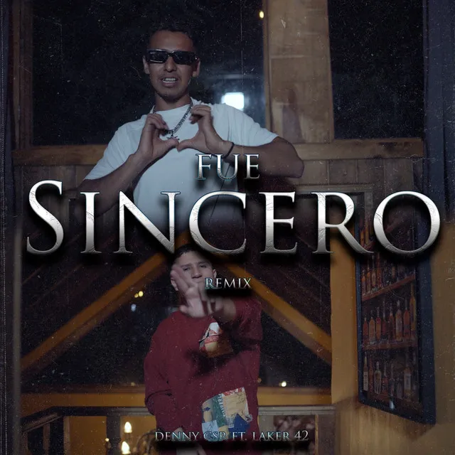 Fue Sincero - Remix