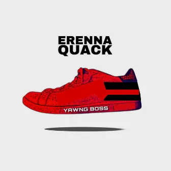 Erenna Quack by Yawng Boss