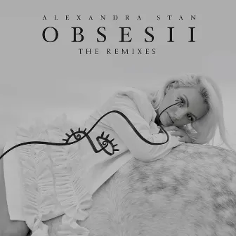 Obsesii (The Remixes) by Alexandra Stan