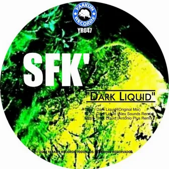 Dark Liquid by Sfk