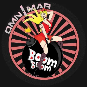 Boom Boom by Omnimar