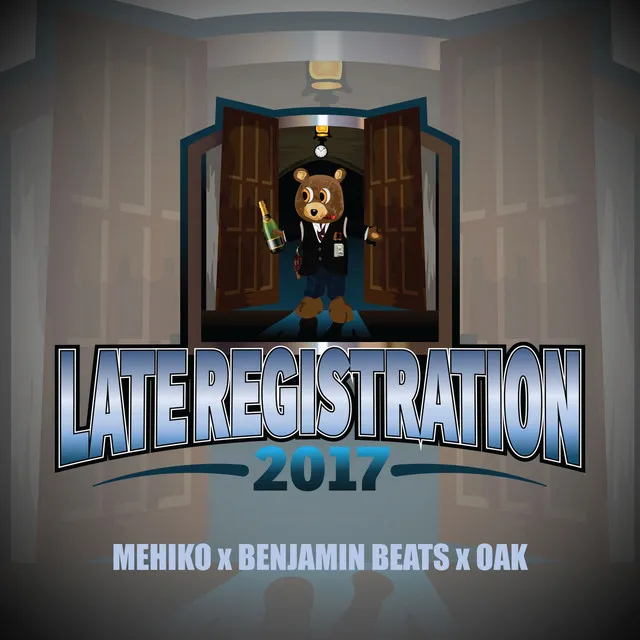 Late Registration 2017 (feat. Benjamin Beats)