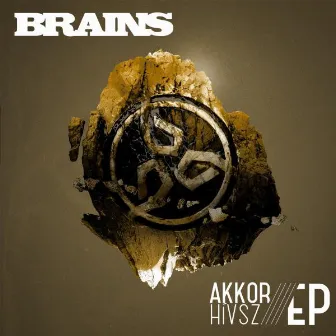 Akkor Hivsz Remix EP by Brains