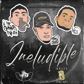 Ineludible by Union Rappers