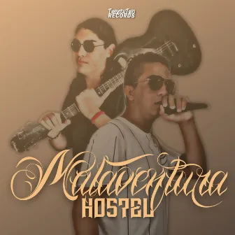 Malaventura by Hostel