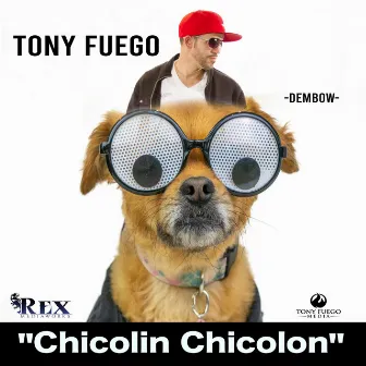 Chicolin Chicolon (Radio Edit) by Tony Fuego