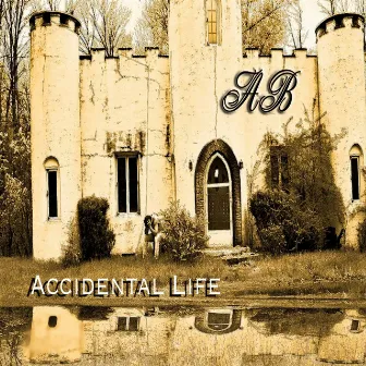 Accidental Life by AB