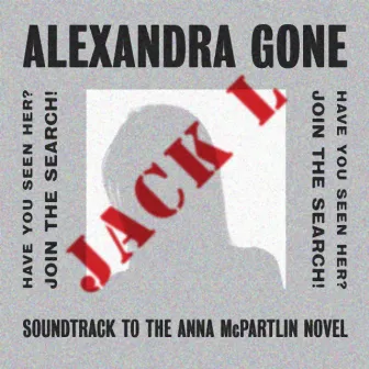 Alexandra, Gone by Jack Lukeman