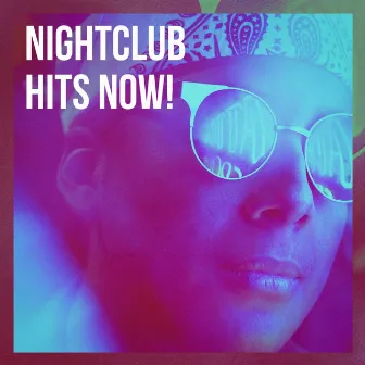 Nightclub Hits Now! by 