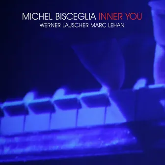 Inner You by Michel Bisceglia