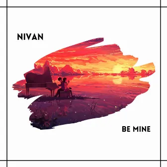 Be Mine by Nivan