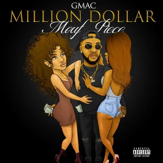 Million Dollar Moufpiece by Gmac