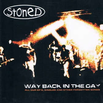 Way Back in the Day by Stoned