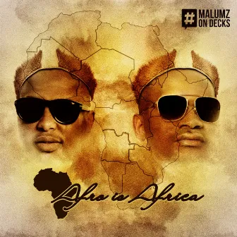 Afro Is Africa by Malumz on Decks