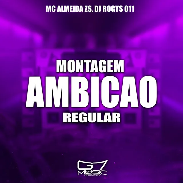 Montagem Ambição Regular