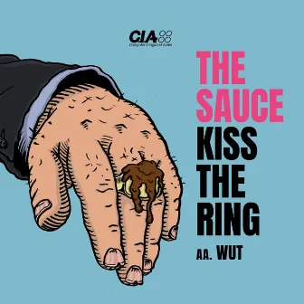 Kiss the Ring / WUT by The Sauce