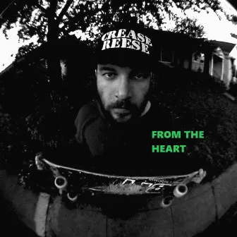 From the Heart by Crease Reese