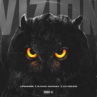 VIZION by B Rad Garcia