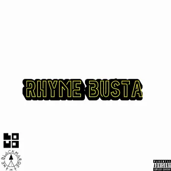 RHYME BUSTA by Loud! the Artifact