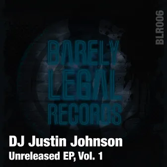 Unreleased EP 1 by DJ Justin Johnson