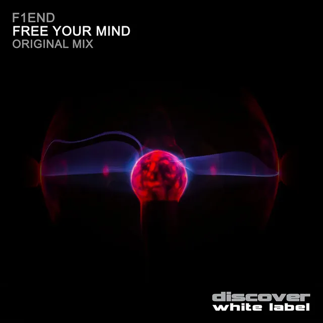 Free Your Mind - Original Mix