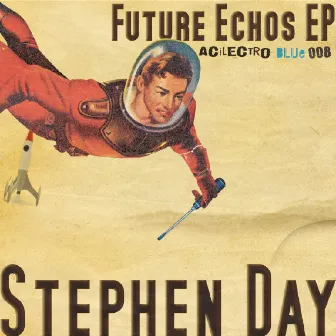 Future Echos by Stephen Day