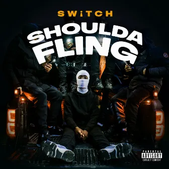 Shoulda Fling by SWiTCH