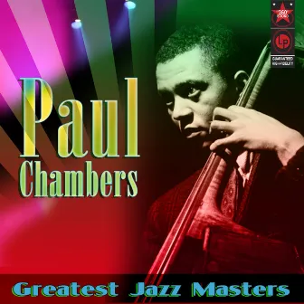 Greatest Jazz Masters by Paul Chambers