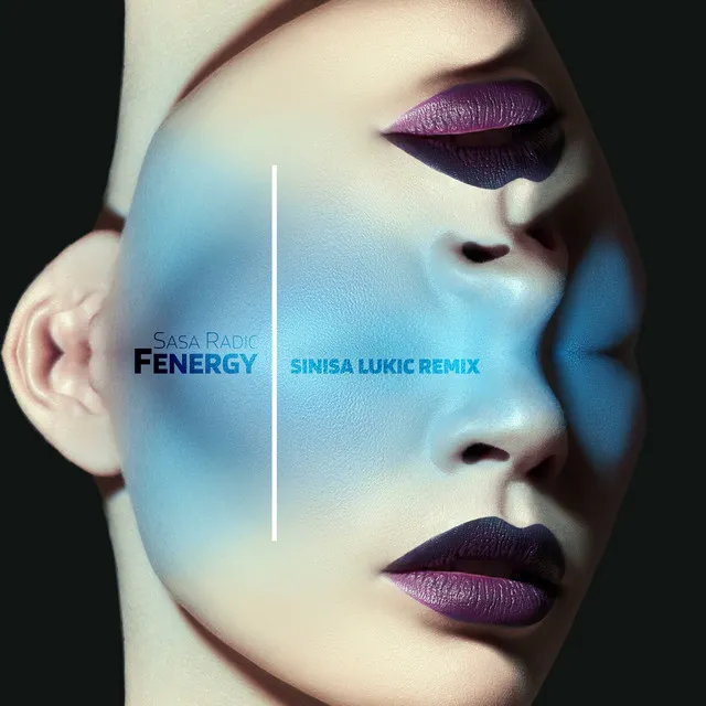 Fenergy - Sinisa Lukic Remix