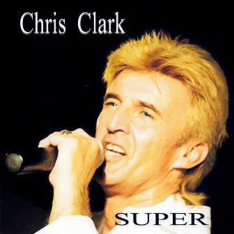 Super by Chris Clark