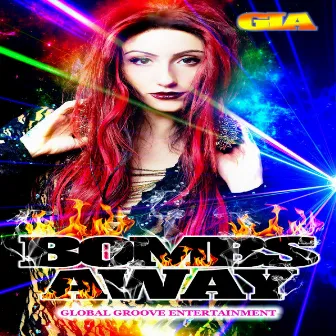 Bombs Away by GIA