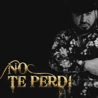 No Te Perdi by Meño Lugo