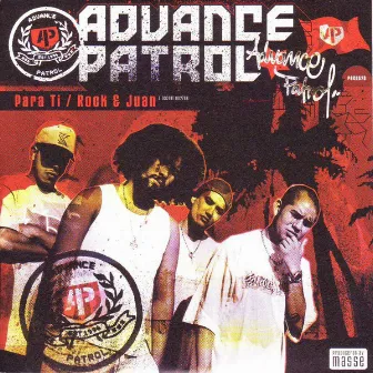 Para Ti / Rock & Juan by Advance Patrol