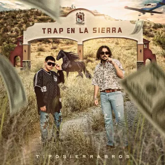 Trap en la Sierra by TipoSierraBros