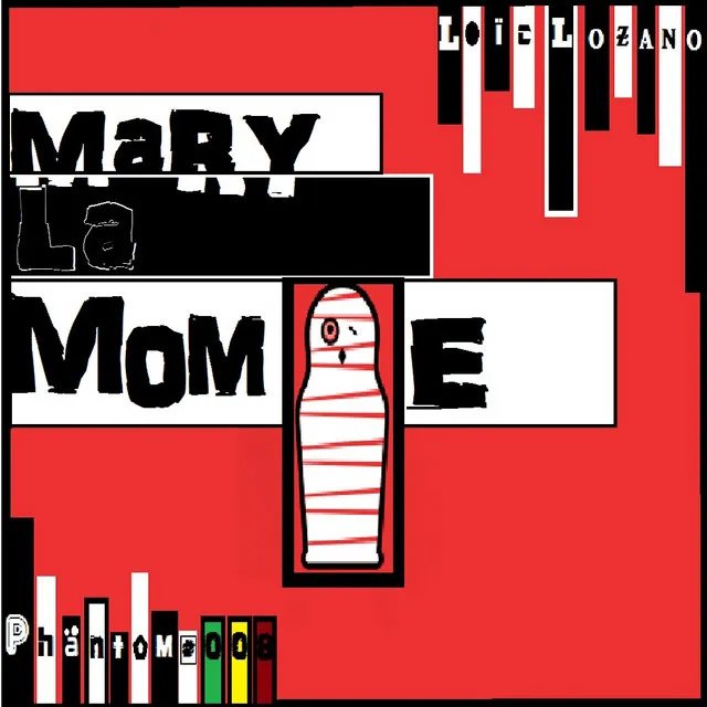 Mary La Momie - Original Mix