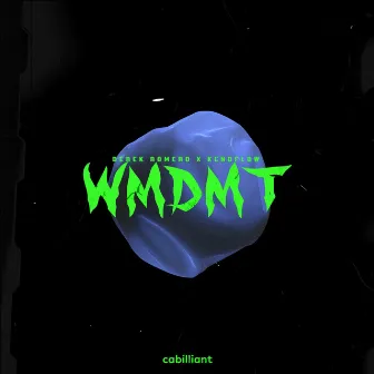 WMDMT by Kendflow