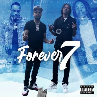 Forever7 by MoneyMan Lo