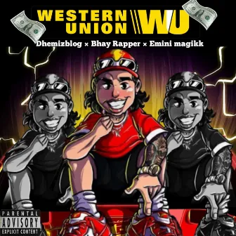 Western Union by Bhay Rapper