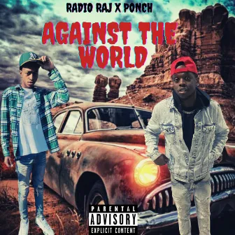 Against the World by Radio Raj