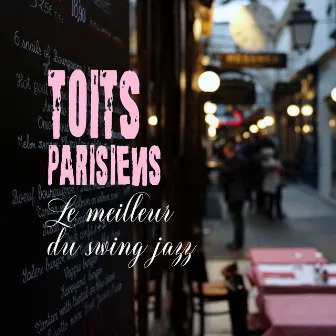 Toits parisiens: Le meilleur du swing jazz, Un Restaurant jazz, L'Inspiration des notes, Ambiance lumineuse by Collection Minuit Jazz