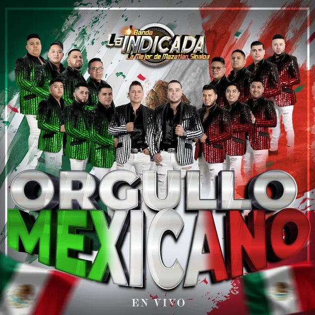 Orgullo Mexicano - En Vivo