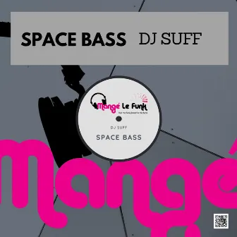 Space Bass by DJ Suff